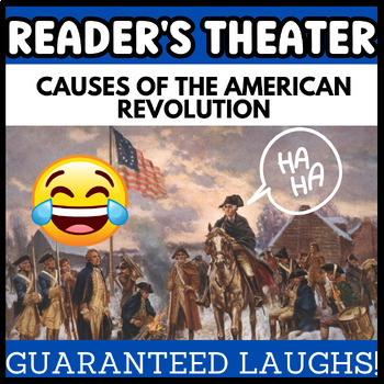Preview of Causes of the American Revolution Skits - Reader's Theater Dramatic Play Scripts