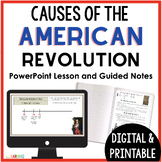 Causes of the American Revolution Slides and Notes - Revol