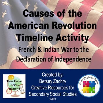 Preview of Causes of the American Revolution Timeline Activity and Bulletin Board Display