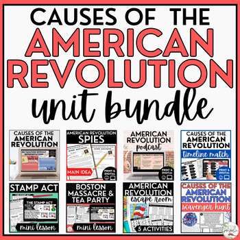 Preview of Causes of the American Revolution Unit BUNDLE - Reading Passages & Timelines