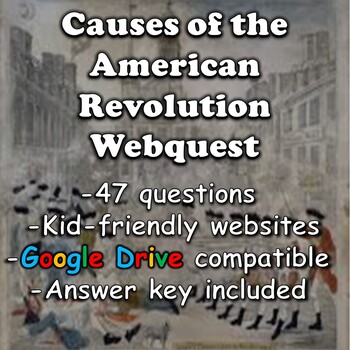 Preview of Causes of the American Revolution Webquest