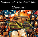 Causes of the Civil War Webquest (With Answer Key)