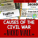 Causes of the Civil War Word Wall