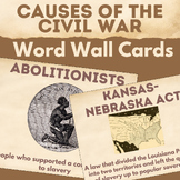 Causes of the Civil War Word Wall Cards