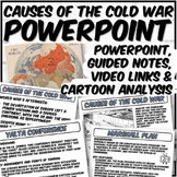 Causes of the Cold War PowerPoint and Guided Notes