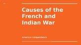 Causes of the French and Indian War
