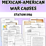 Causes of the Mexican-American War Station DBQ