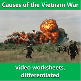Causes of the Vietnam War: video questions, differentiated.