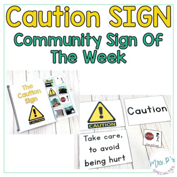 Preview of Caution Sign - Community Sign Of The Week - Language Infused Life Skills