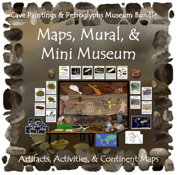Preview of Cave Paintings and Petroglyphs:  Museum Bundle