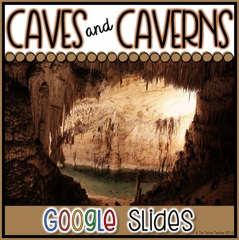 Preview of Caves & Caverns Presentation in Google Slides™