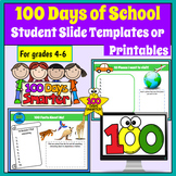 Celebrate 100 Days of School Digital Student Slides or Printables