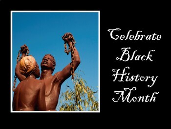 Preview of Celebrate African American History / The Most Important Milestones