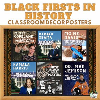 Preview of Celebrate Black Firsts in History Posters Classroom Decor BHM Bulletin Board