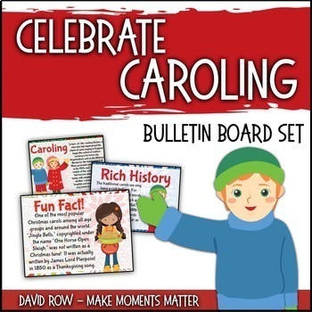 Preview of Celebrate Caroling!  Bulletin Board Kit for Christmas Carols and Holiday Songs