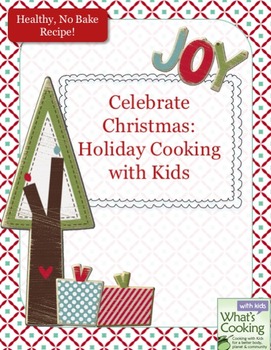 Preview of Celebrate Christmas: Holiday Cooking with Kids