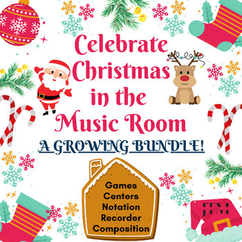 Preview of Celebrate Christmas in the Music Room BUNDLE (Recorder, Composition, Notation)