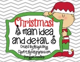 Celebrate Christmas with Main Idea and Detail!