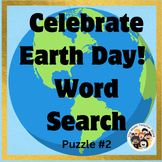 Celebrate Earth Day!  Word Search Puzzle #2