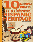 Celebrate Hispanic Heritage - Musical Craft And Coloring E-Book