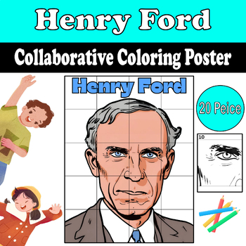 Preview of Celebrate Inventors Day with Henry Ford! Collaborative Coloring Poster