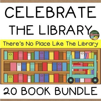 Preview of Celebrate Libraries 20 Book Bundle Elementary Over 200 Activities NO PREP