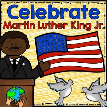 Preview of Celebrate MLK Day! (Martin Luther King Jr.)
