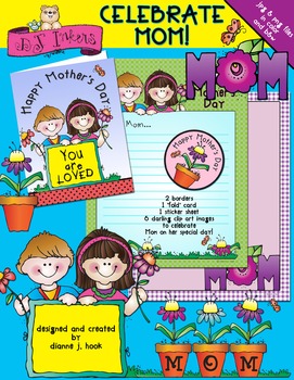 Preview of Celebrate Mom - Mother's Day Clip Art & Printables