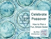 Celebrate Passover: How to Plan a Fun, Simple Seder