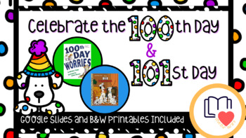 Preview of Celebrate the 100th Day & 101st Day