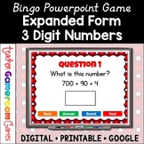 Expanded Form Bingo Powerpoint Game - Place Value - 3 Digi