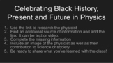 Celebrating Black History, Present & Future in Physics