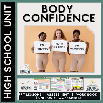 Preview of Body Confidence + Health   - Middle / High School Unit