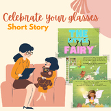 Celebrating Differences (glasses) Short Story : The Little Fairy