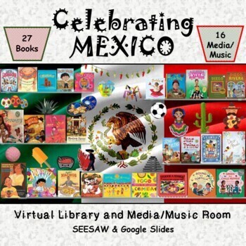 Preview of Celebrating MEXICO Virtual Library & Media/Music Room - SEESAW & Google Slides