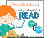 Celebrating Reading Adapted Books [Level 1 and Level 2] DEAR Day