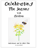 Celebrating The Seasons With Children: Midsummer and St. J