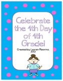 Celebrating the 4th Day of 4th Grade- polka dot theme