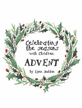 Preview of Celebrating the Seasons with Children : A Nature Advent Calendar