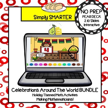 Preview of Celebrations Around The World Themed Math Pear Deck Google Slides Add-On BUNDLE