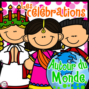 Preview of Celebrations Around the World FRENCH