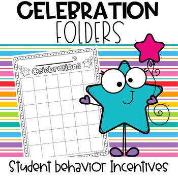 Preview of Celebration Folders | Student Behavior Incentive Chart | Classroom Management