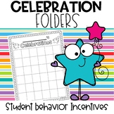Celebration Folders | Student Behavior Incentive Chart | C
