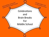 Celebrations and Brain Breaks for Middle School