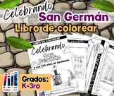 Celebremos a San Germán: Libro de Colorear (K-3)