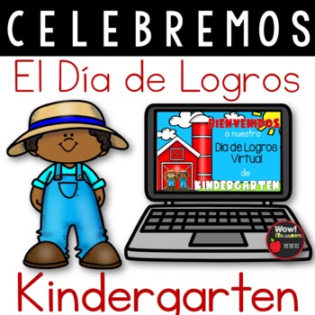 Preview of Celebremos el Día de Logros de Kindergarten | La Granja