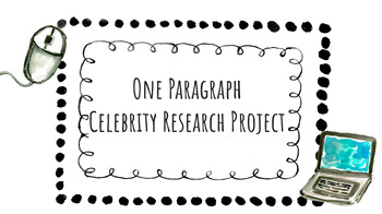 Preview of One Paragraph Celebrity Research Project