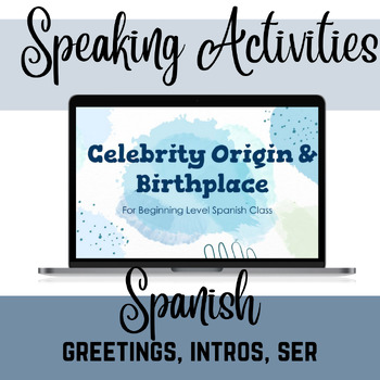 Preview of Celebrity Birthday & Origin for Spanish Class (ser, introductions, greetings)