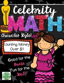 Preview of Celebrity Math: Counting Money Over One Dollar