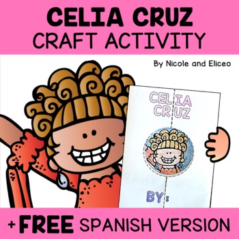Preview of Celia Cruz Hispanic Heritage Craft Activity + FREE Spanish